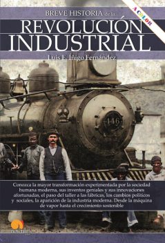 Breve historia de la Revolución Industrial, Luis E. Íñigo Fernández
