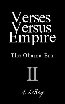 Verses Versus Empire, A LeRoy