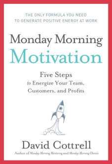 Monday Morning Motivation, David Cottrell