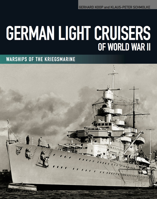 German Light Cruisers of World War II, Gerhard Koop, Klaus-Peter Schmolke