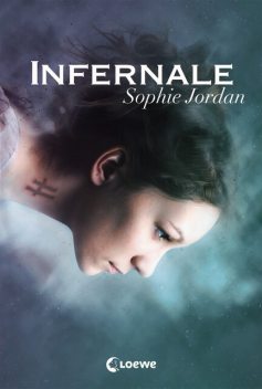 Infernale, Sophie Jordan