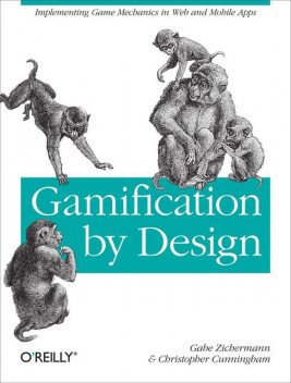 Gamification by Design, Gabe Zichermann