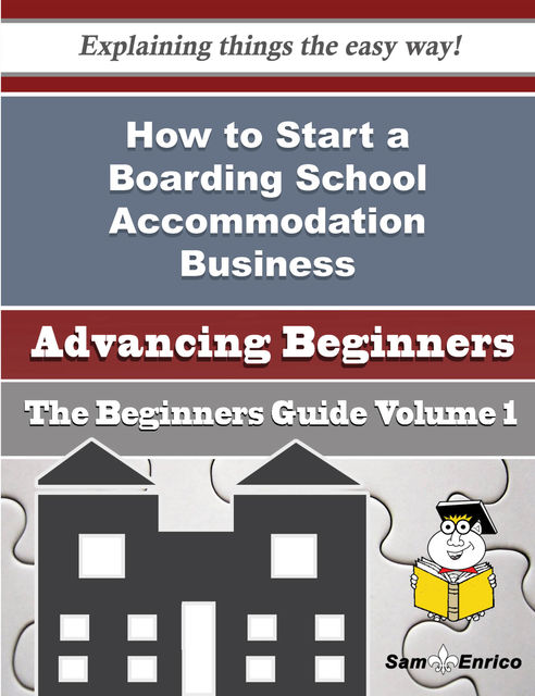 How to Start a Boarding School Accommodation Business (Beginners Guide), Ming Rizzo