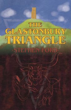 The Glastonbury Triangle, Stephen Ford