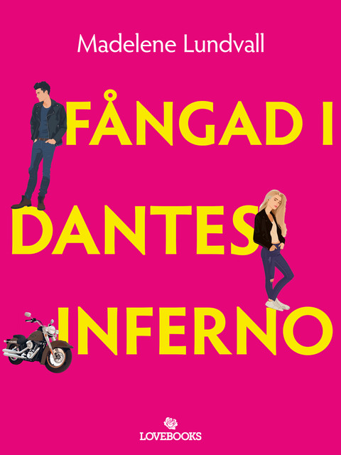 Fångad i Dantes inferno, Madelene Lundvall