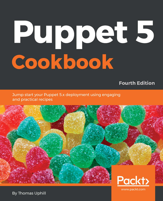 Puppet 5 Cookbook, Thomas Uphill