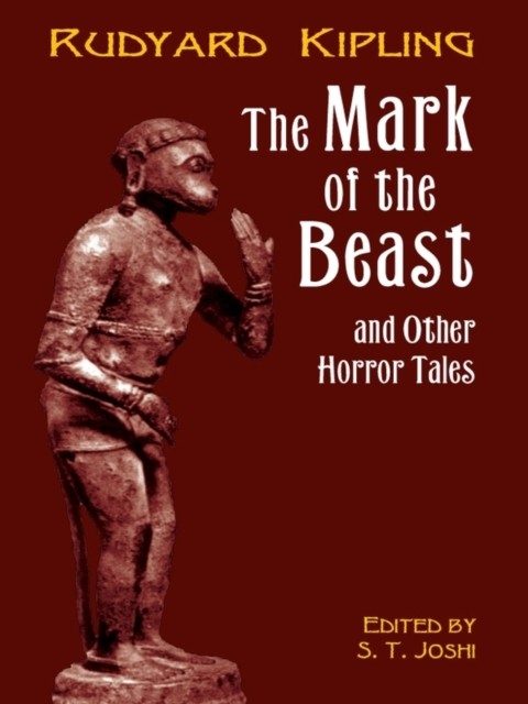The Mark of the Beast, Joseph Rudyard Kipling