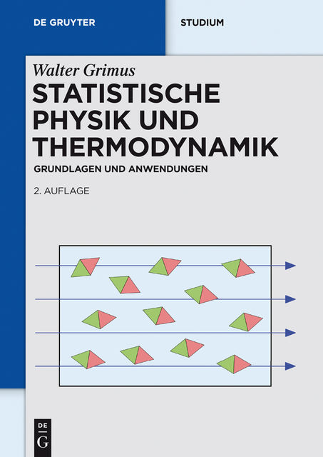 Statistische Physik und Thermodynamik, Walter Grimus