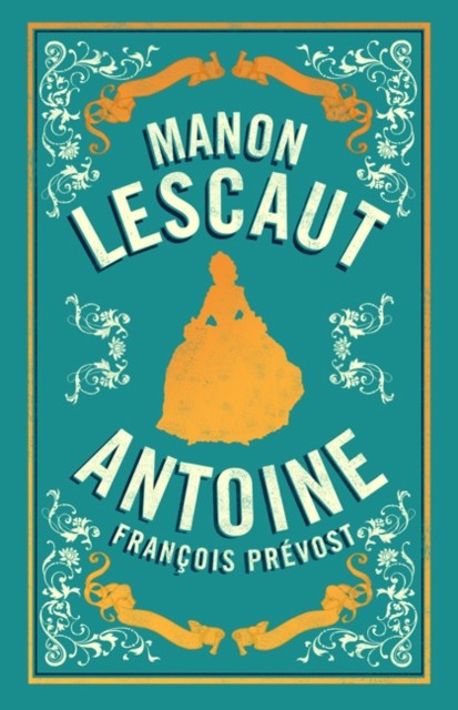 Manon Lescaut, Antoine Francois Prevost
