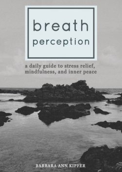 Breath Perception, Barbara Ann Kipfer