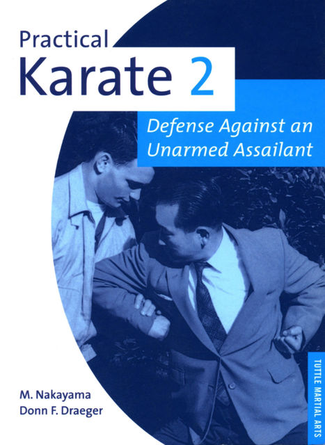 Practical Karate Volume 2, Donn F. Draeger, Masatoshi Nakayama