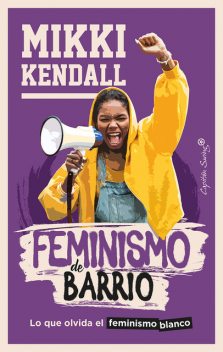 Feminismo de barrio, Mikki Kendall