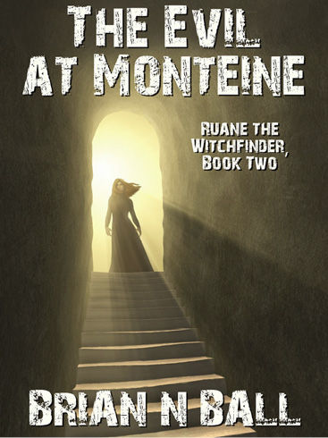 The Evil at Monteine, Brian Ball