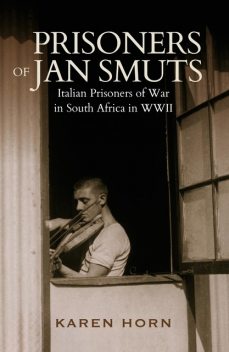 Prisoners of Jan Smuts, Karen Horn