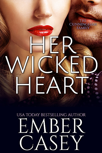Her Wicked Heart, Ember Casey