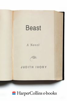 Beast, Judith Ivory