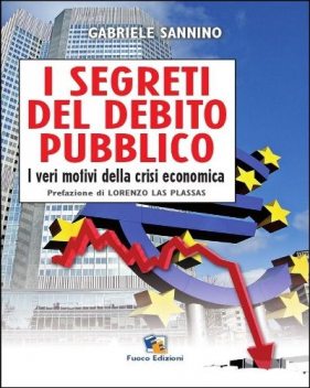 I segreti del debito pubblico, Gabriele Sannino