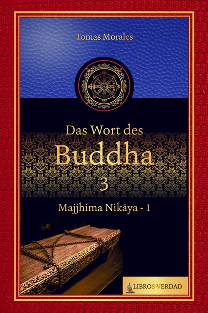 Das Wort des Buddha – 3, Tomás Morales y Durán