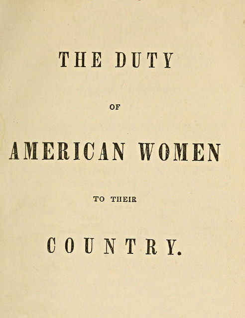 The Duty of American Women to Their Country, Catharine Esther Beecher