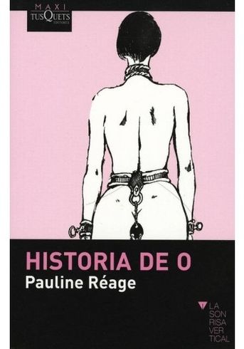 LA HISTORIA DE O, PAULINE REAGE