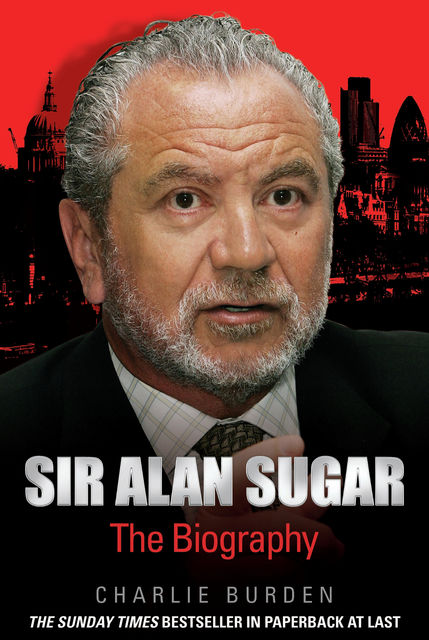 Sir Alan Sugar – The Biography, Charlie Burden