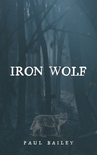Iron Wolf, Paul Bailey