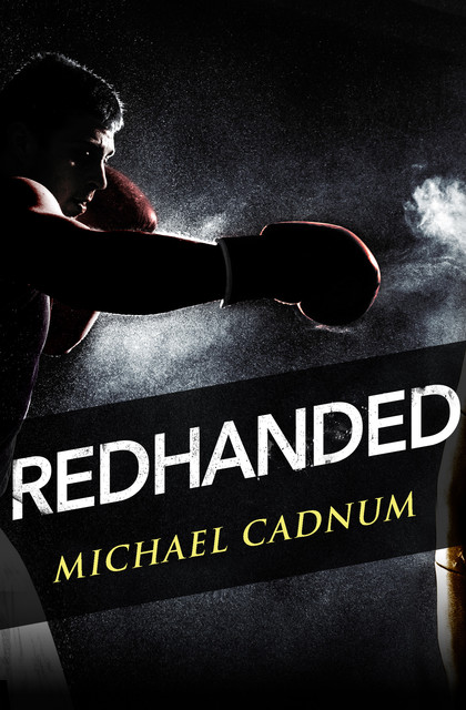 Redhanded, Michael Cadnum