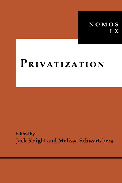 Privatization, Melissa Schwartzberg