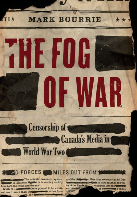 The Fog of War, Mark Bourrie