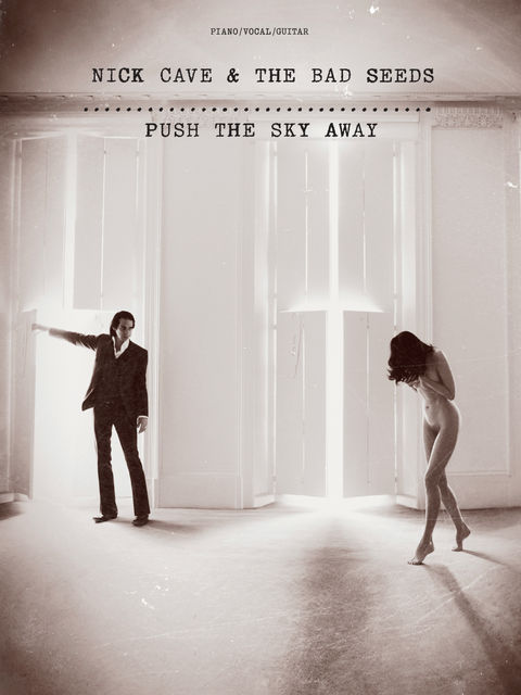 Nick Cave & The Bad Seeds: Push The Sky Away, Wise Publications