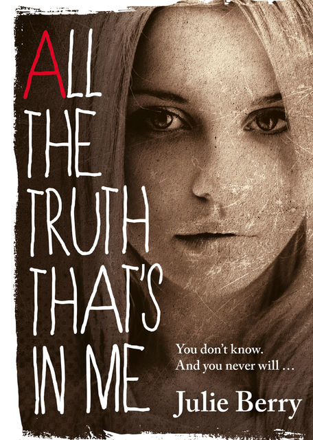 All the Truth That's in Me, Julie Berry