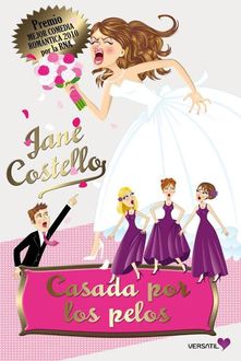 Casada Por Los Pelos, Costello Jane