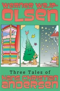 Three Tales of Hans Christian Andersen, Werner Wejp-Olsen