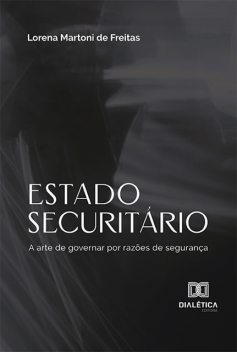 Estado securitário, Lorena Martoni de Freitas