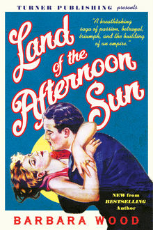 Land of the Afternoon Sun, Barbara Wood
