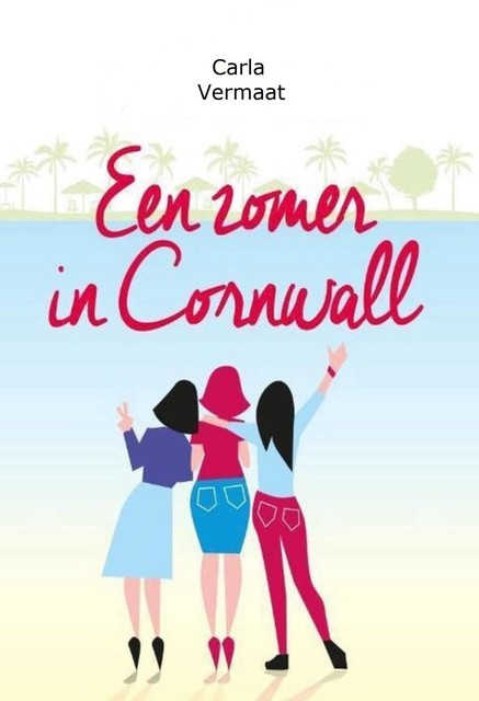 Een zomer in Cornwall, Carla Vermaat