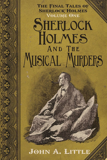 Final Tales of Sherlock Holmes – Volume 1, John Little