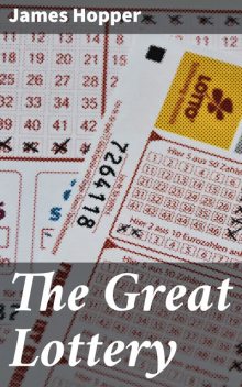The Great Lottery, James Hopper