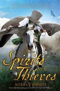 Book of Spirits and Thieves, Morgan Rhodes