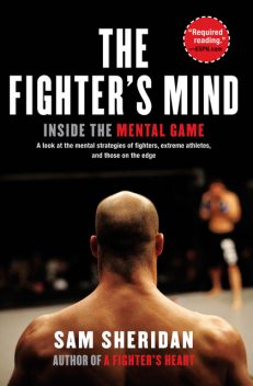 The Fighter's Mind, Sam Sheridan