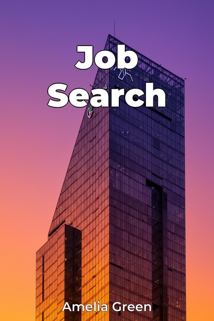 Job Search, Amelia Green