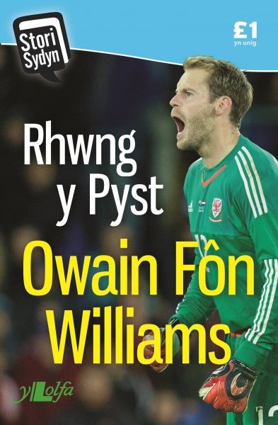 Stori Sydyn: Rhwng y Pyst – Hunangofiant Owain Fôn Williams, Davies Lynn, Owain Williams