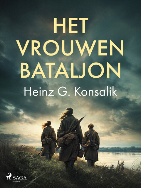 Het vrouwenbataljon, Heinz G. Konsalik