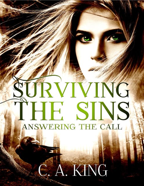 Surviving the Sins: Answering the Call, C.A. King