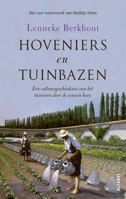 Hoveniers en tuinbazen, Lenneke Berkhout