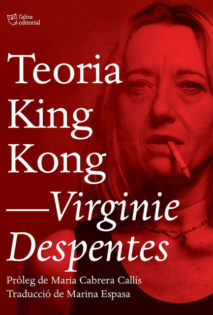 Teoria King Kong, Virginie Despentes