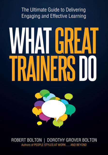 What Great Trainers Do, Dorothy Grover Bolton, Robert Bolton