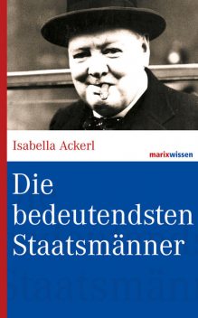 Die bedeutendsten Staatsmänner, Isabella Ackerl