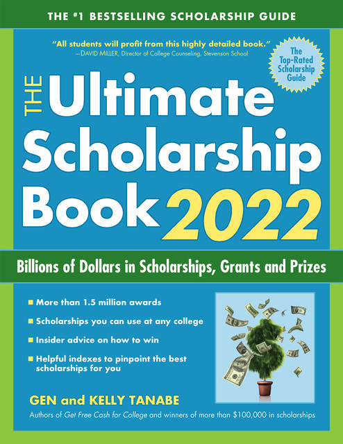 The Ultimate Scholarship Book 2022, Gen Tanabe, Kelly Tanabe