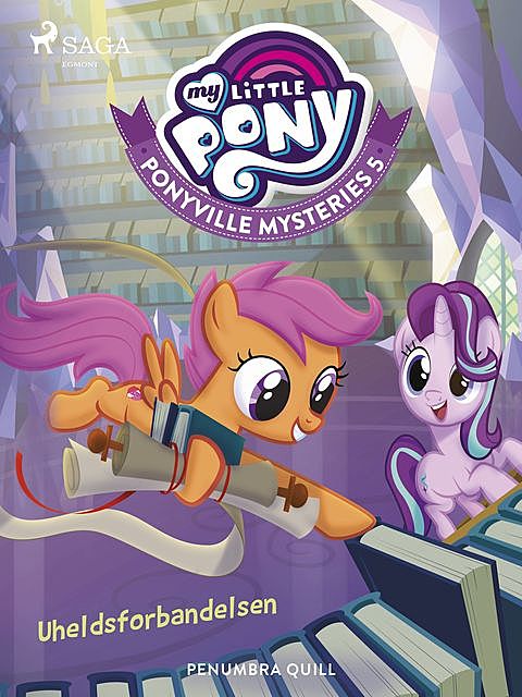 My Little Pony – Ponyville Mysteries 5 – Uheldsforbandelsen, Penumbra Quill
